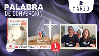 Camino Diario de Oración Personal / 2 de Marzo del 2024
