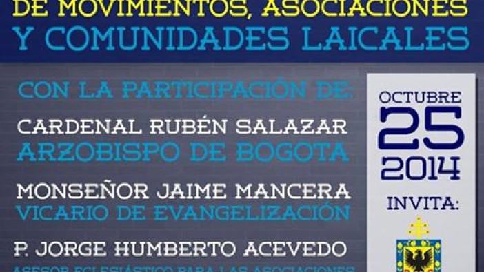 Encuentro de laicos de la Arquidiócesis de Bogotá este domingo 25 de octubre 2014