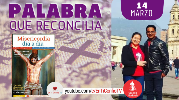 Camino Diario de Oración Personal / 14 de Marzo del 2021