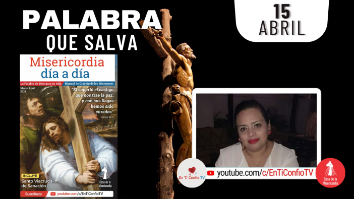 Camino Diario de Oración Personal / 15 de Abril del 2022