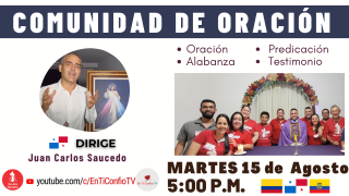 Comunidad de Oración / 15 de Agosto del 2023