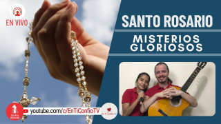 Santo Rosario Misterios Gloriosos / 15 de Junio del 2022