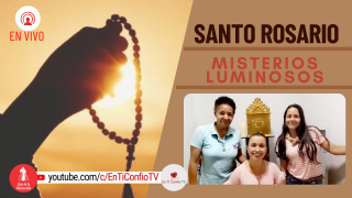 Santo Rosario Misterios Luminosos / 16 de Septiembre del 2021