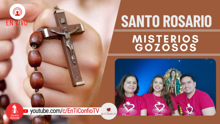 Santo Rosario Misterios Gozosos / 16 de Agosto del 2021