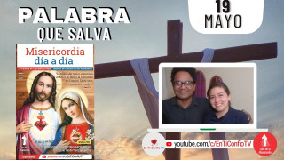 Camino Diario de Oración Personal / 19 de Mayo del 2022