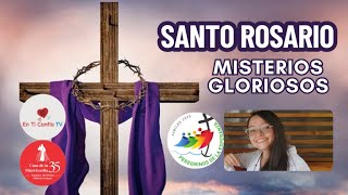 Santo Rosario Misterios Gloriosos  / 19 de Marzo del 2025