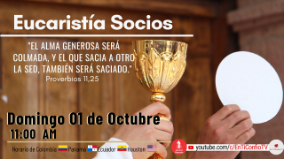 Eucaristía por nuestra Familia Espiritual de Socios / 1 de Octubre del 2023