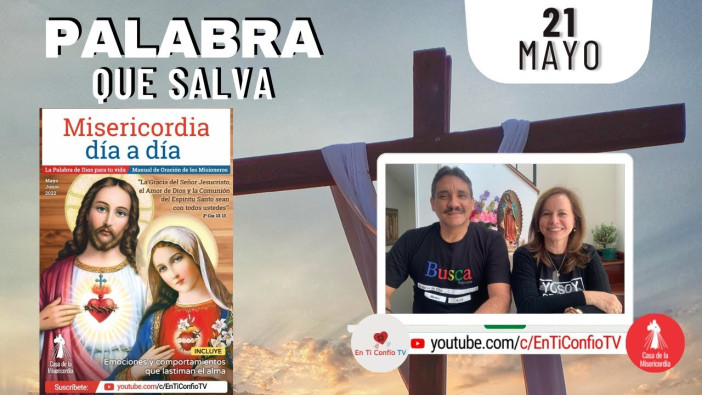 Camino Diario de Oración Personal / 21 de Mayo del 2022