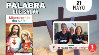 Camino Diario de Oración Personal / 21 de Mayo del 2022