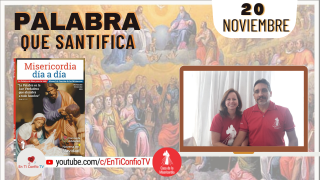 Camino Diario de Oración Personal / 20 de Noviembre del 2021