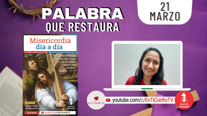 Camino Diario de Oración Personal / 21 de Marzo del 2022