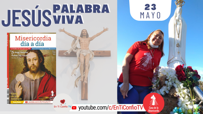 Camino Diario de Oración Personal / 23 de Mayo del 2021