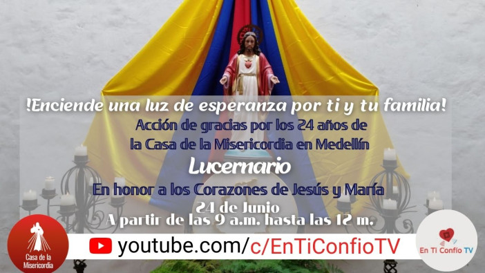 Lucernario en honor a los Corazones de Jesús y de María / 24 de Junio del 2022