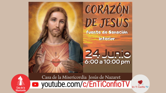 Vigilia Sagrado Corazón de Jesús / 24 de Junio del 2022