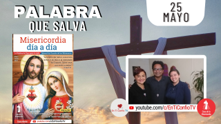 Camino Diario de Oración Personal / 25 de Mayo del 2022