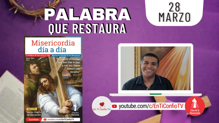 Camino Diario de Oración Personal / 28 de Marzo del 2022