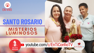Santo Rosario Misterios Luminosos / 29 de Julio del 2021