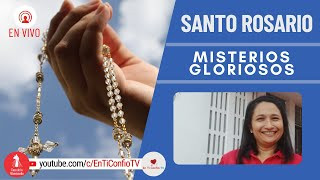 Santo Rosario Misterios Gloriosos  / 20 de Julio del 2022
