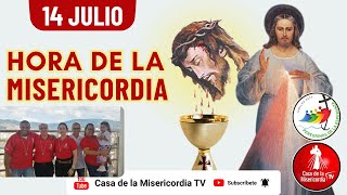 Hora de la Misericordia  / 14 de Julio del 2025