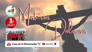 Santo Rosario Misterios  Dolorosos / 25 de Abril del 2025