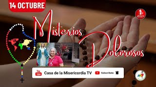 Santo Rosario Misterios Dolorosos / 14 de Octubre 2025