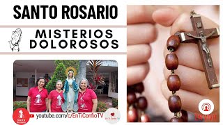 Santo Rosario Misterios  Dolorosos / 20 de Agosto del 2024