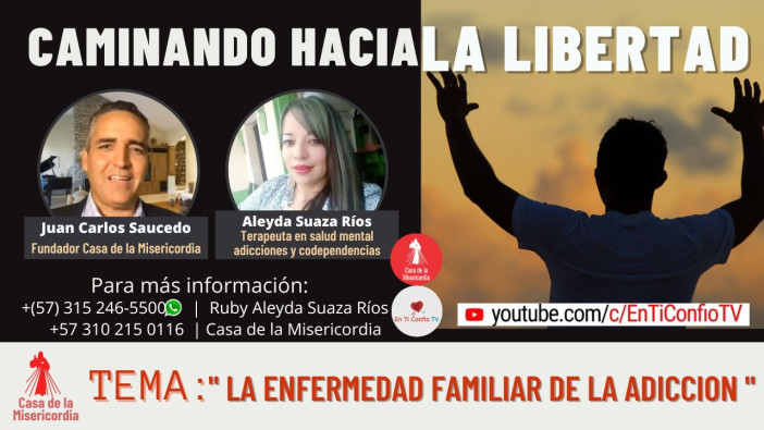 La enfermedad familiar de la adicción /  Caminando hacia la libertad 
