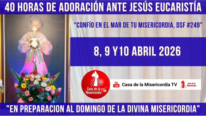 40 horas de Adoración / 9 de Abril del 2026