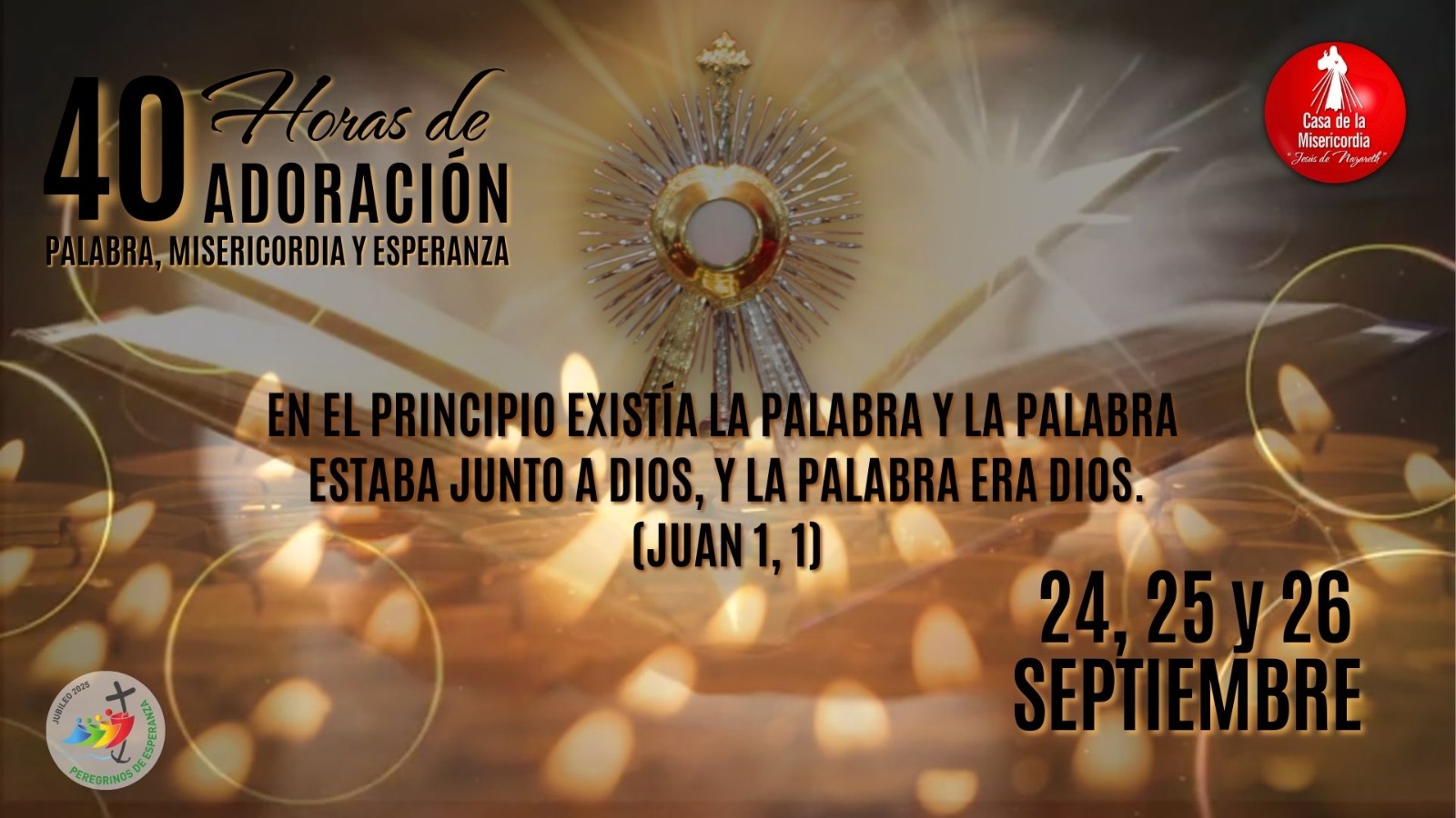 40 horas de Adoración / 25 de Septiembre del 2025