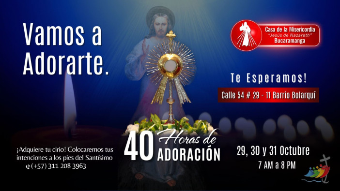 40 horas de Adoración / 29 de Octubre del 2025