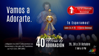 40 horas de Adoración / 29 de Octubre del 2025