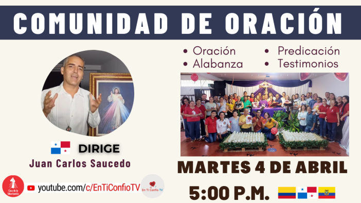 Comunidad de Oración / 4 de Abril del 2023