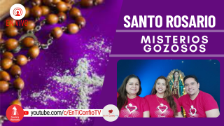 Santo Rosario Misterios Gozosos / 4 de Abril del 2022