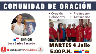 Comunidad de Oración / 4 de Julio del 2023