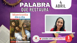 Camino Diario de Oración Personal / 4 de Abril del 2022