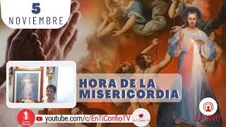 Hora de la Misericordia  / 5 de Noviembre del 2022