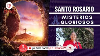 Santo Rosario Misterios  Gloriosos / 11 de Diciembre del 2024