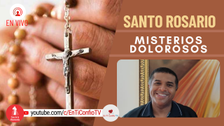 Santo Rosario Misterios Dolorosos / 5 de Noviembre del 2021