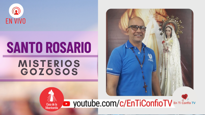 Santo Rosario Misterios Gozosos 6 de Marzo del 2021