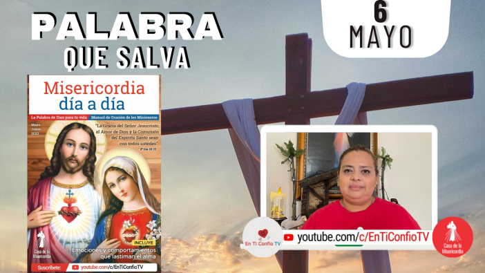 Camino Diario de Oración Personal / 6 de Mayo del 2022