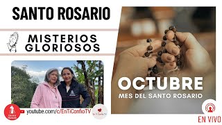 Santo Rosario Misterios Gloriosos / 23 de Octubre del 2024