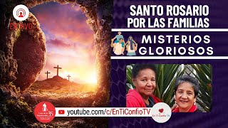 Santo Rosario por las Familias / 15 de Diciembre del 2024