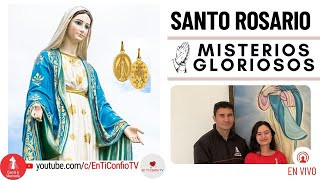 Santo Rosario Misterios Gloriosos / 6 de Noviembre del 2024