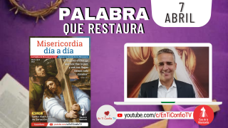 Camino Diario de Oración Personal / 7 de Abril del 2022