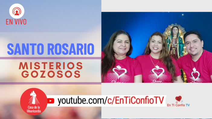 Santo Rosario Misterios Gozosos / 7 de Junio del 2021