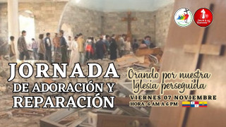 Jornada de Adoración y Reparación / 7 de Noviembre del 2025