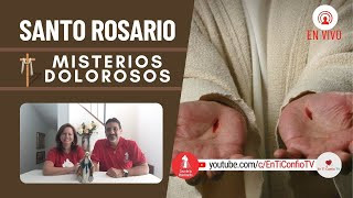 Santo Rosario Misterios  Dolorosos / 9 de Abril del 2024