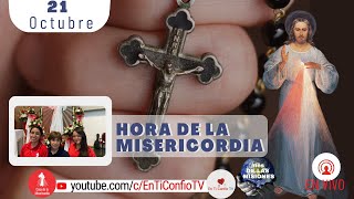 Hora de la Misericordia  / 21 de Octubre del 2022