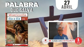 Camino Diario de Oración Personal / 27 de Abril del 2023