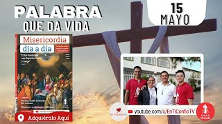 Camino Diario de Oración Personal / 15 de Mayo del 2023